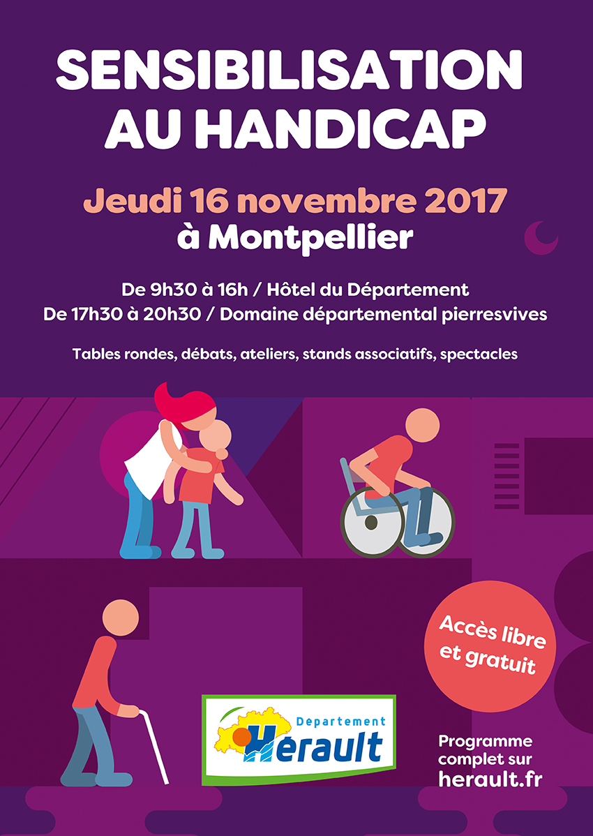 SENSIBILISATION AU HANDICAP : Jeudi 16 novembre 2017 à Montpellier, de 9h30 à 16h à l'Hôtel du Département - de 17h30 à 20h30 au Domaine départemental pierres vives